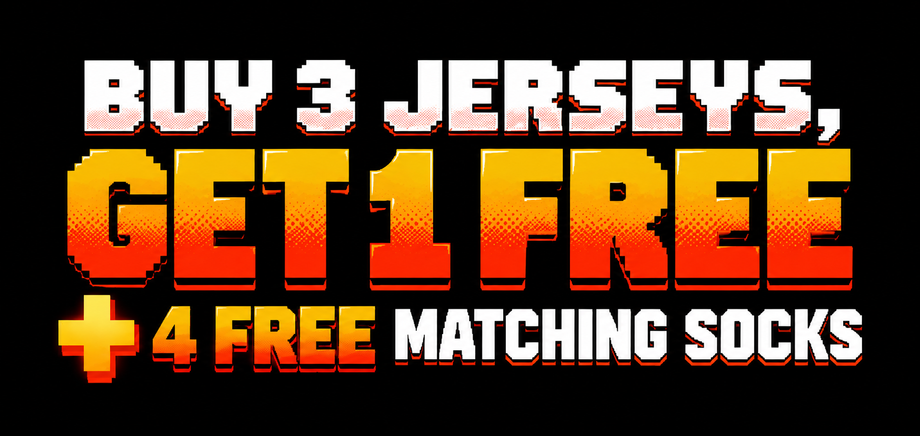 Buy 3 jerseys, get 1 free, plus 4 free matching socks