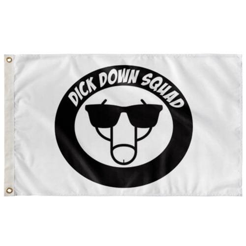 DICK DOWN SQUAD FLAG