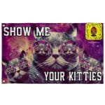 SHOW ME YOUR KITTIES TRIPPY FLAG